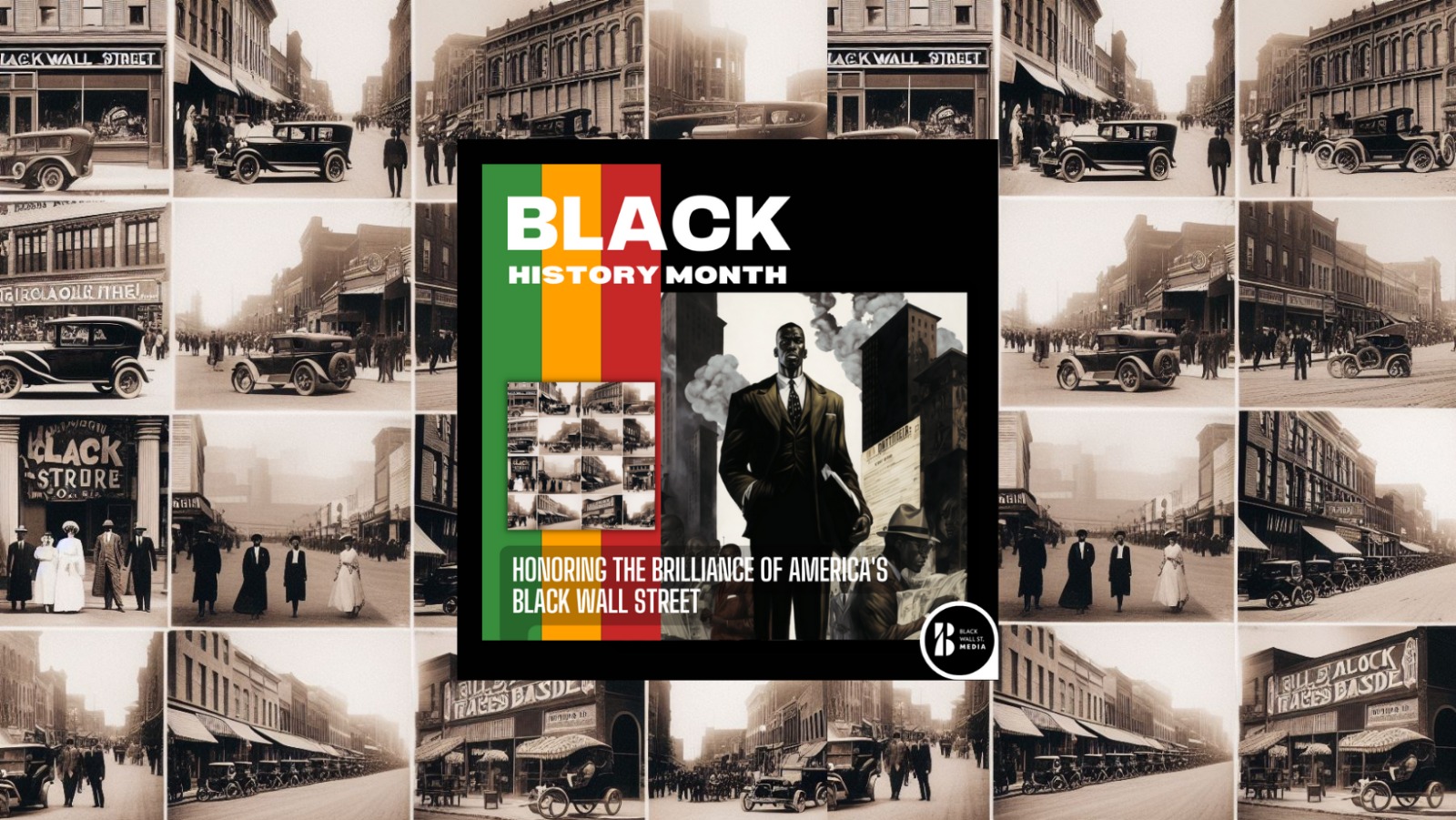 Honoring the Brilliance of America’s Black Wall Street