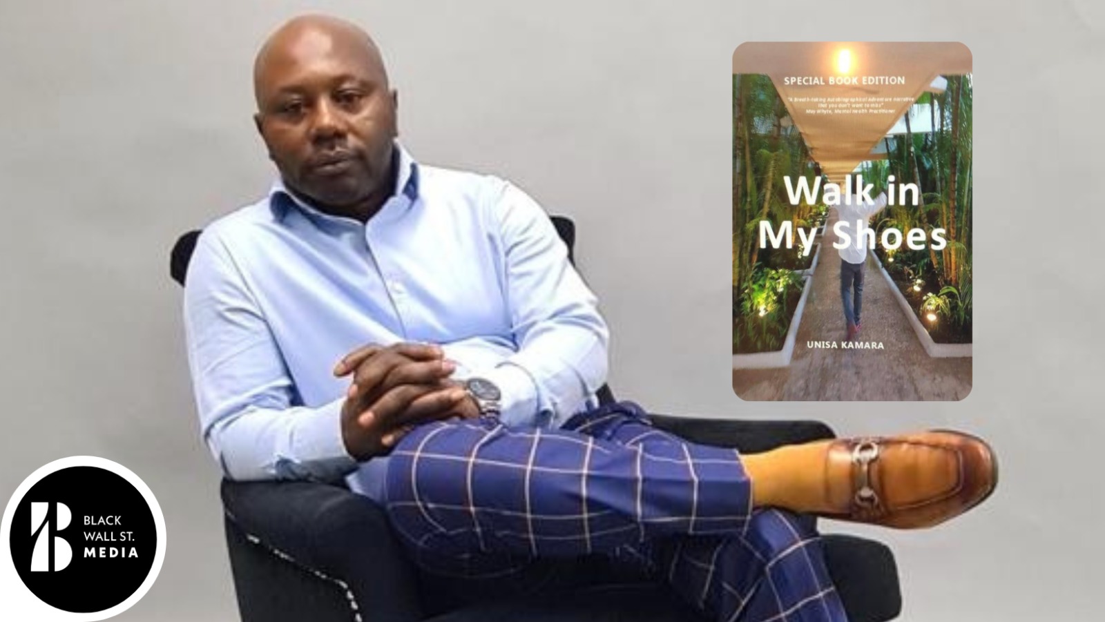 Walk in My Shoes: A Journey of a Self-Made Millionaire