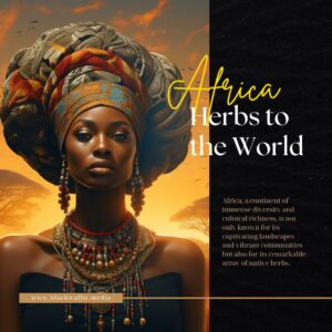 Africa Herbs to the World