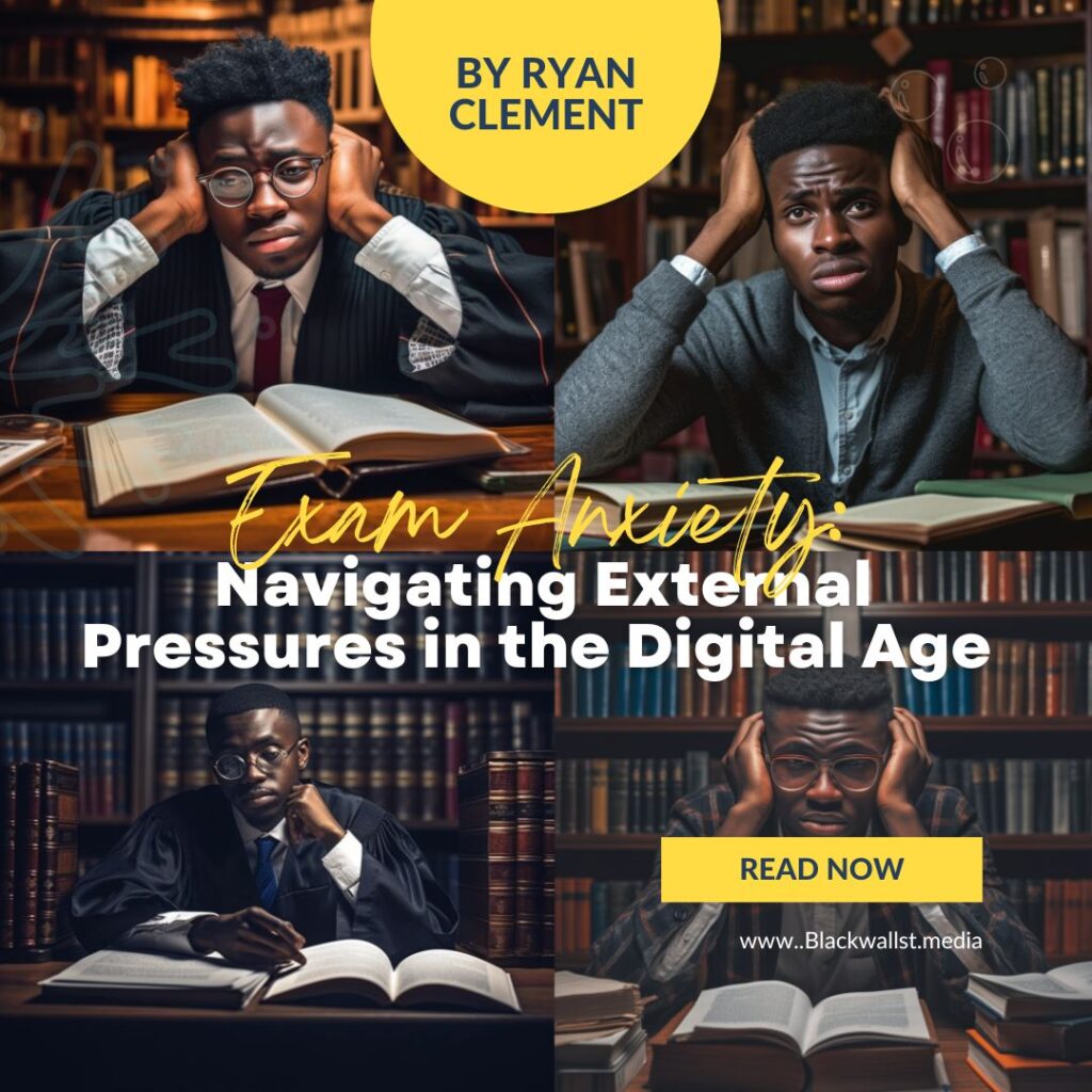 Exam Anxiety: Navigating External Pressures in the Digital Age