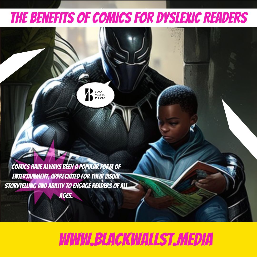 The Benefits of Comics for Dyslexic Readers