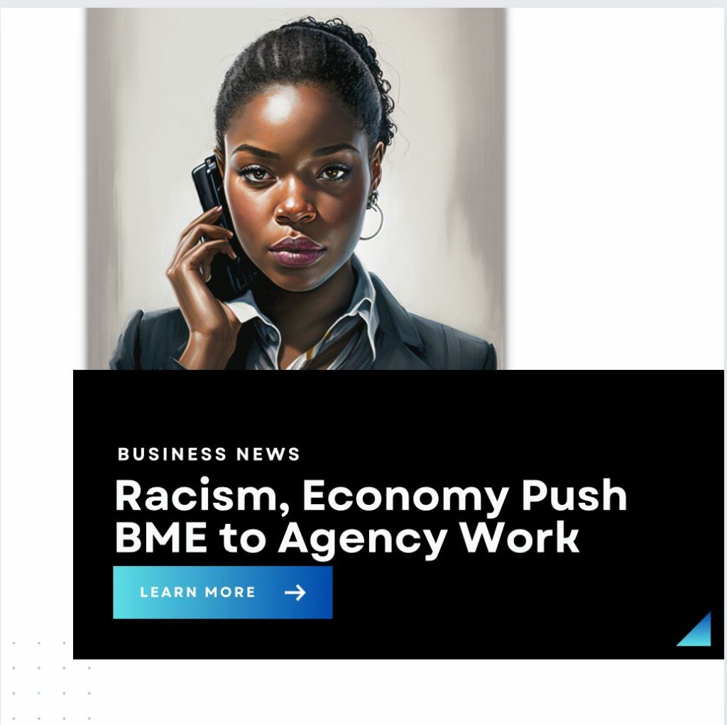 Racism, Economy Push BME to Agency Work