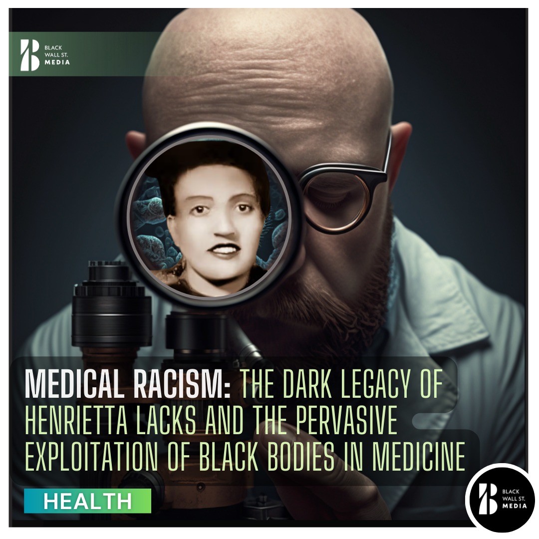 The Legacy of Medical Racism: Beyond Henrietta Lacks