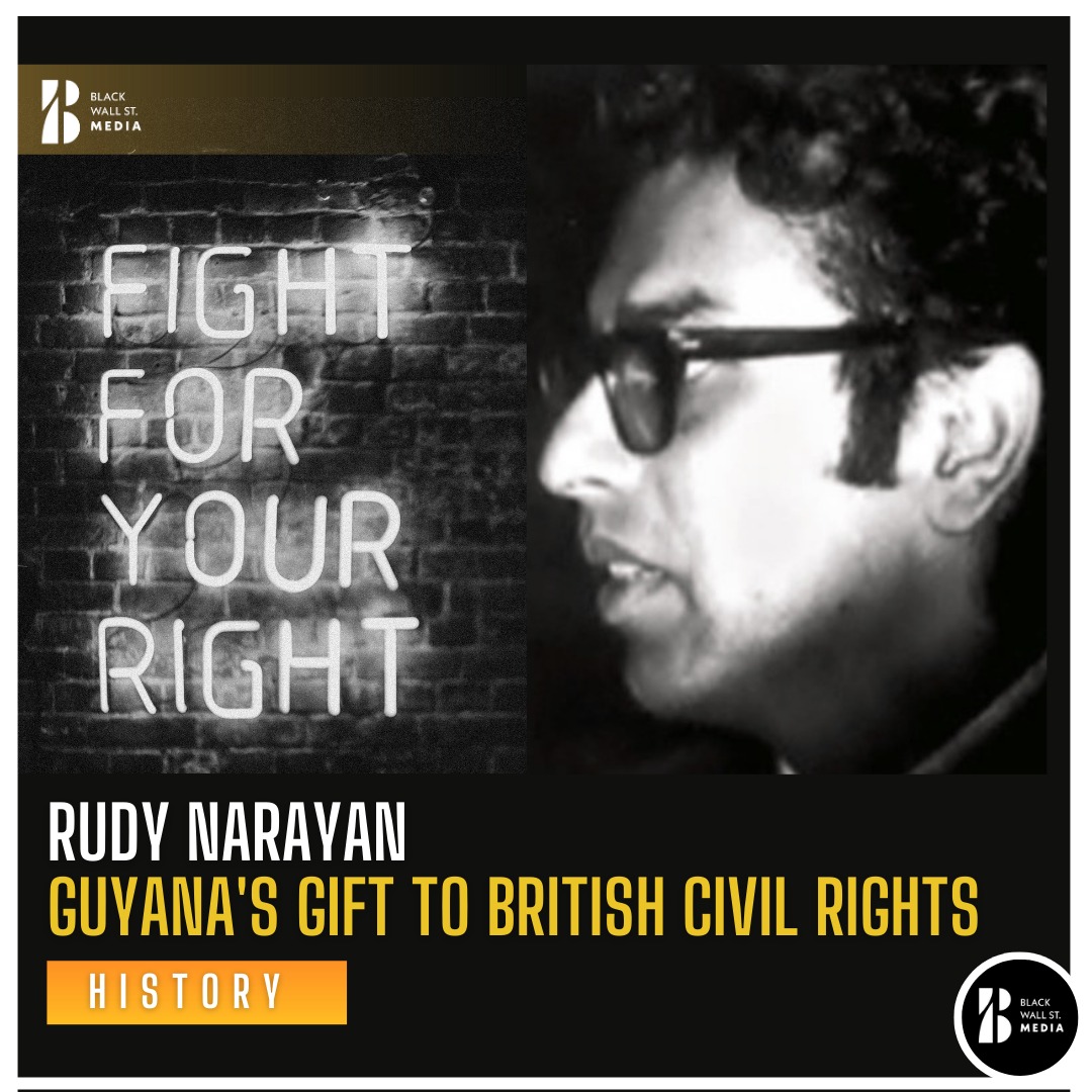 Rudy Narayan: Guyana's Gift to British Civil Rights