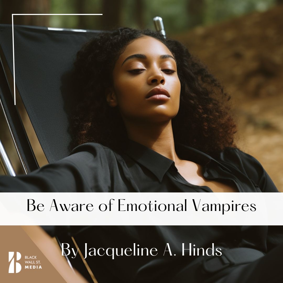 Be Aware of Emotional Vampires