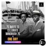 75 WAYS TO CELEBRATE WINDRUSH75 IN JUST ONE DAY! HINES DESIGNS EVENTS & REWARDS PRESENTS Black History Month Cultural Community Event