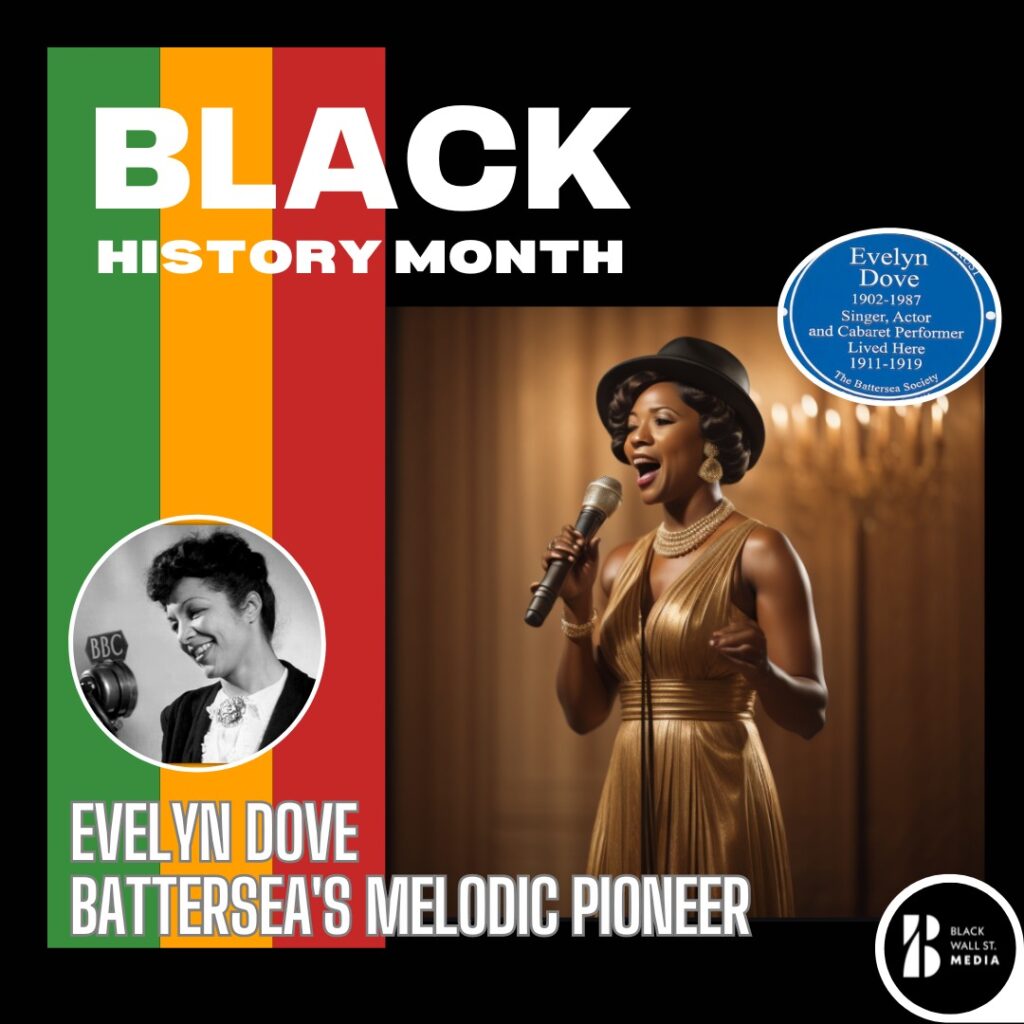 Evelyn Dove: Battersea's Melodic Pioneer