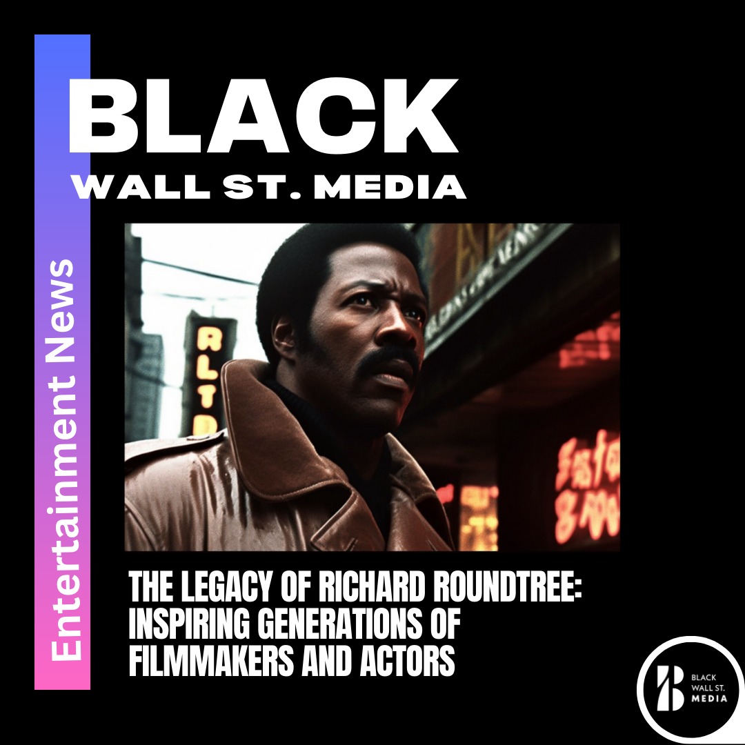 The Legacy of Richard Roundtree