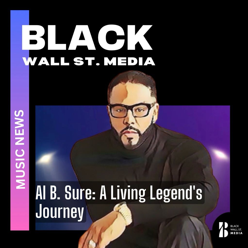 Al B. Sure: A Living Legend's Journey