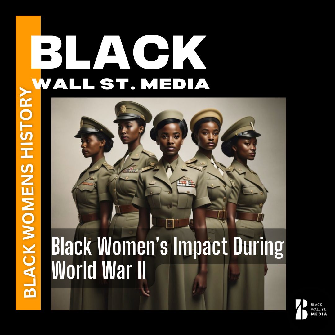 Black Women's Impact During World War II